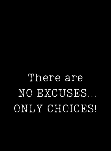 No Excuses Phone Wallpaper